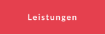 Leistungen